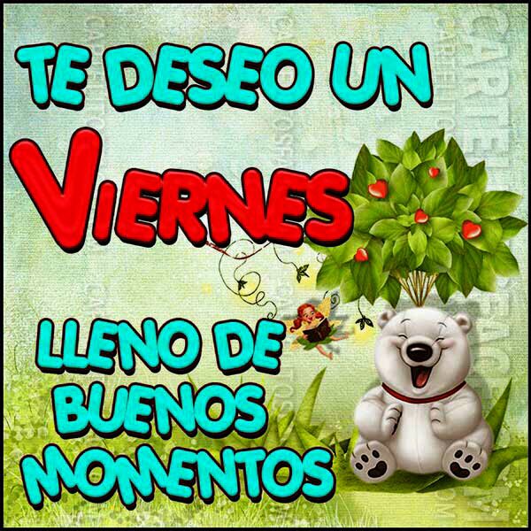 Resultado de imagen para buenos dias bonito viernes