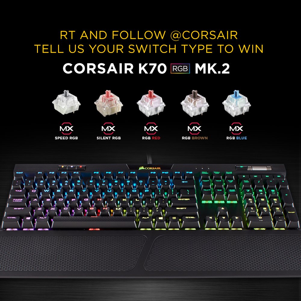 CORSAIR's tweet image. Which switch type do you like? With our K70 RGB MK.2, you can choose what you like!

RT, follow @CORSAIR, and reply below with your preferred switch type - we'll pick one winner for a K70 RGB MK.2 keyboard of their choice!