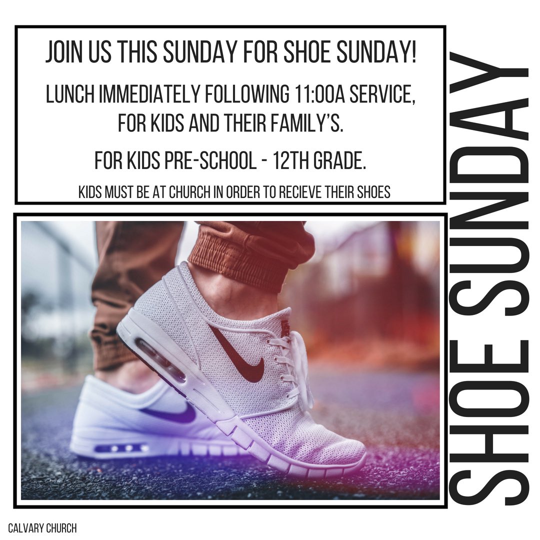 myCalvaryChurch's tweet photo. //SHOE SUNDAY//
//Join us this Sunday at our 11am service!//
//Check out our post for more details!// https://t.co/Cc8h51Eu0y