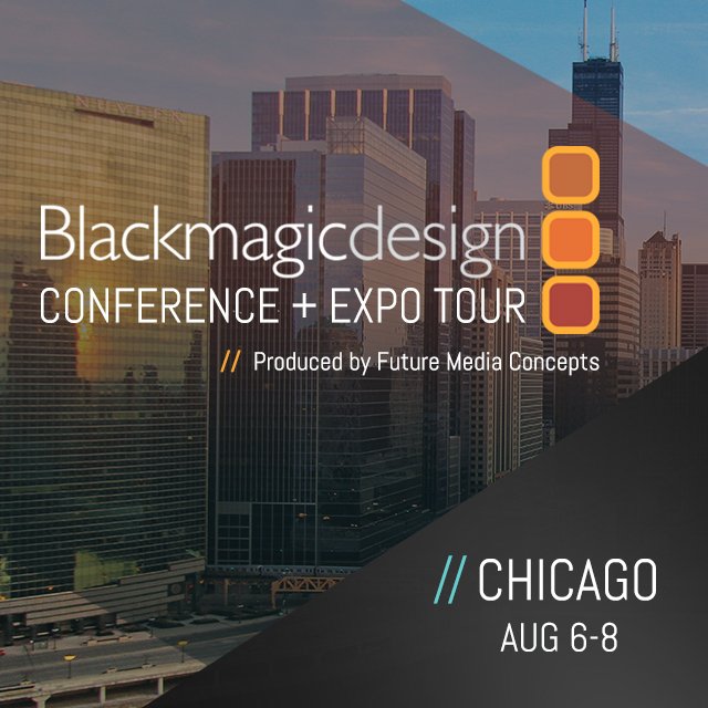 ChiFCPUG's tweet photo. #BlackmagicDesign Conference &amp; Expo Tour #Chicago kicks off next week (August 6 – 8) @ The Mid America Club! The Expo event is FREE but requires registration. Get your pass here: https://t.co/1qx7pOqJXv https://t.co/DTKu7A2pDA