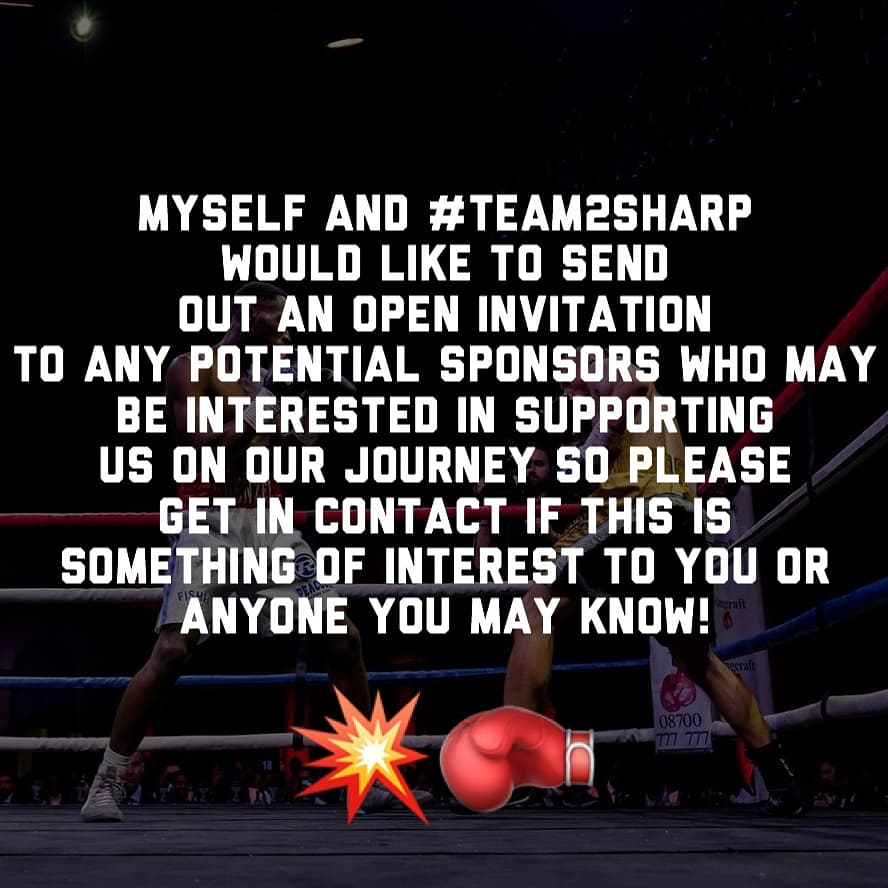 2Sharp_d's tweet image. My next fight will be on Sept 29th at York Hall. Myself and #Team2Sharp would like to send out an open invitation to any potential sponsors who may be interested in supporting us on our journey so please get in touch if this is something of interest to you or anyone you may know!
