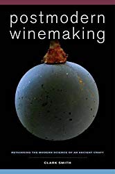 .<a href="/WineSocial/">WineSocial</a> Book of the Week: Postmodern #Winemaking: Rethinking the Modern #Science of an #Ancient Craft by <a href="/ClarkRSmith/">Clark Smith</a>  amzn.to/2vxQgTl #wine