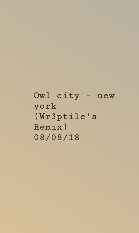 wr3ptile's tweet photo. The remix is ready but I will upload it for y'all on the 8th. 
Get ready for @owlcity
- New York (Wr3ptile's Remix) 
Follow me on SoundCloud via https://t.co/FDLkeY9fMm https://t.co/qxD2g66zSW