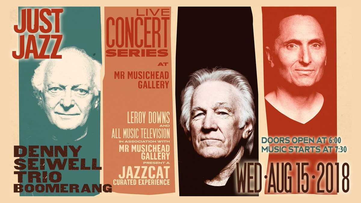 dennystrio's tweet photo. Mark your calendars! See us live in concert Wednesday August 15th at @mrmusichead with the #JustJazz #LiveConcert Series.
Tickets: https://t.co/PQ4l3dyn6y
#DennySeiwell #JoeBagg #JohnChiodini https://t.co/TTSiHkm17K