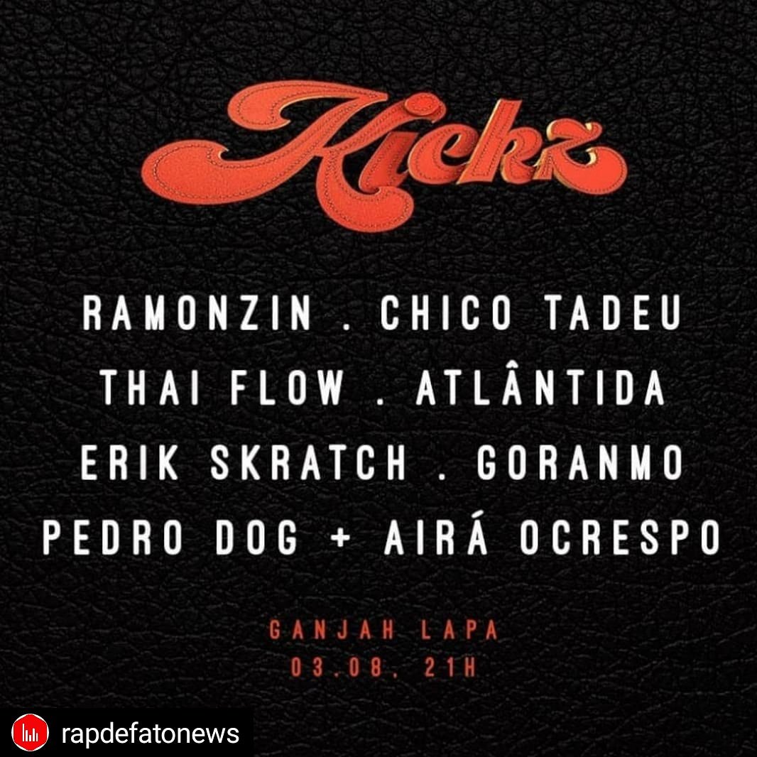 rapdefatonews's tweet photo. 💎 Hoje tem Festa Kickz com um line pesadíssimo! Colaaa! 🔥🔥🔥🔥🔥🔥🔥🔥🔥🔥 #FestaKickz #GanjahLapa #HipHop #RapBr #RiodeJaneiro
#RapdeFato #UrbanCulture https://t.co/QcNoEMjxTd