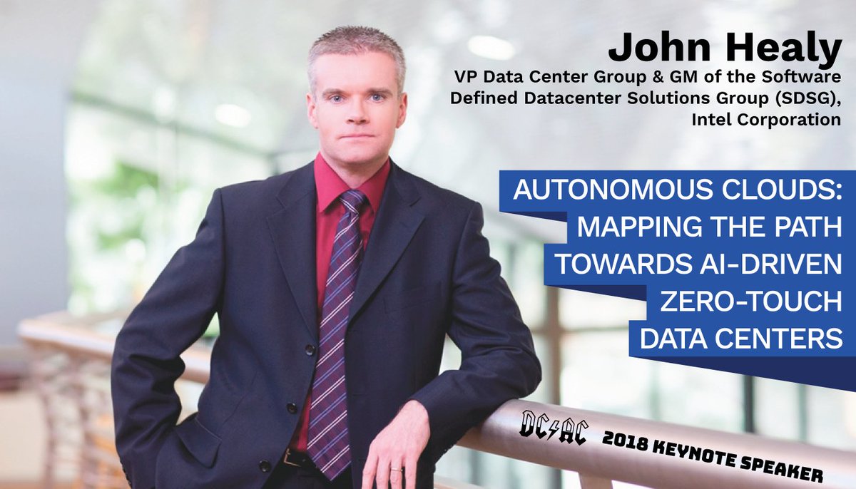 DCAC_Live's tweet photo. Our Afternoon Keynote Speaker at #theDCAC 2018 is none other than John Healy!  He is a vice president in the Data Center Group and general manager of the Software Defined Datacenter Solutions Group (SDSG) at @intel.

Learn More: https://t.co/KNel72FOqg https://t.co/sbrosWuW3F