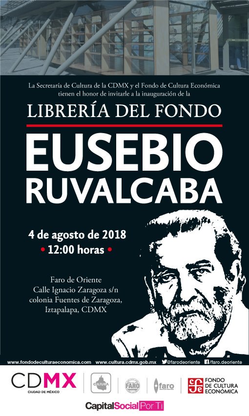 FCEMexico's tweet image. ¡Hoy nos vemos en el @farodeoriente para la inauguración de la #LibreríaEusebioRuvalcaba!