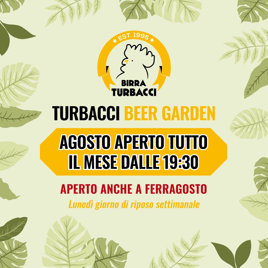 🌞 L'ESTATE È AL TURBACCI BEER GARDEN!

Ad AGOSTO vi aspettiamo nel giardino del nostro Brew Pub alle porte di Roma dove potrete dissetarvi con dell’ottima birra artigianale abbinata ad una ricca offerta gastronomica. 

Veniteci a trovare! 
#turbacci #beergarden #CraftBeer