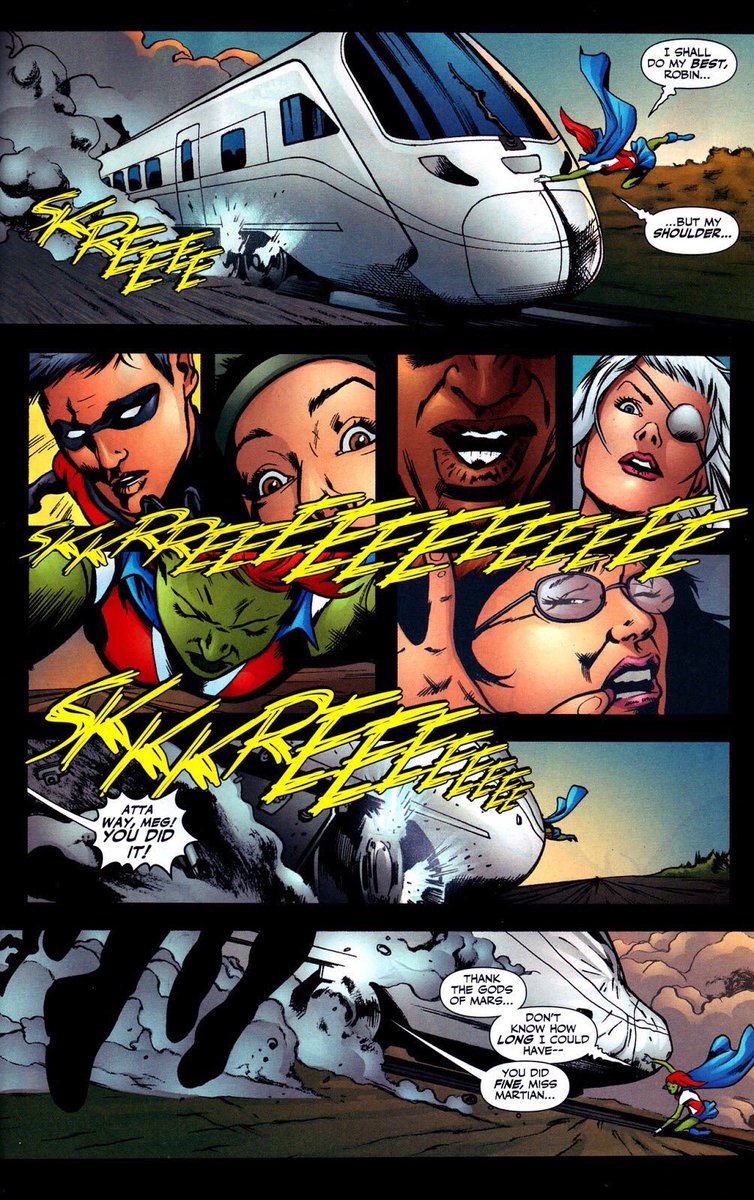 Miss Martian stopping a train by herself when she was the only heavy hitter around. 