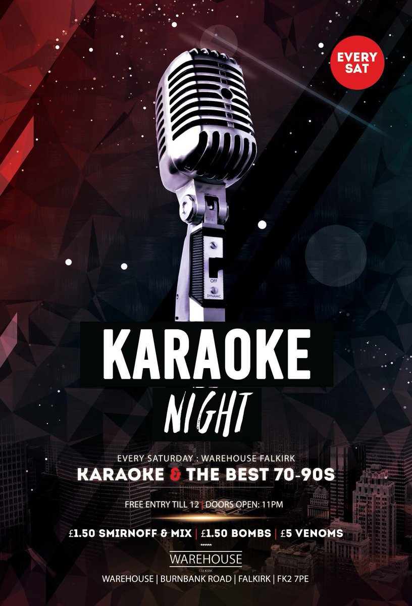KARAOKE &amp; THE BEST OF 70-90S TUNES! 
Every Saturday @ Room3 Warehouse Falkirk! 

£1.50 Smirnoff &amp; Mix |  £1.50 Shots | £5 Venoms 

Plus our Main Room > Falkirk’s BUSIEST Sat!
Chart : Commercial : Dance : Anthems 

Free entry before 12 &amp; £5 after. 
Doors open 11PM