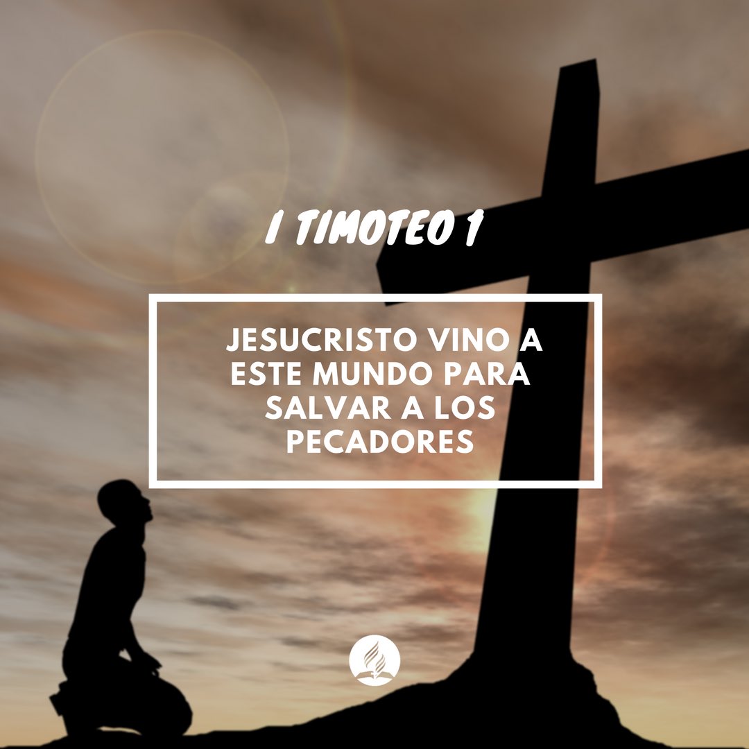 AdventistaMiCOP's tweet photo. #1Tim1 Reconoce tu pecado, pero di al enemigo que “Cristo Jesús vino al mundo para salvar a los pecadores. (EGW-CC)✨😃 #timoteo #rpsp #salvacion #pecador https://t.co/FA1QOXHQjr
