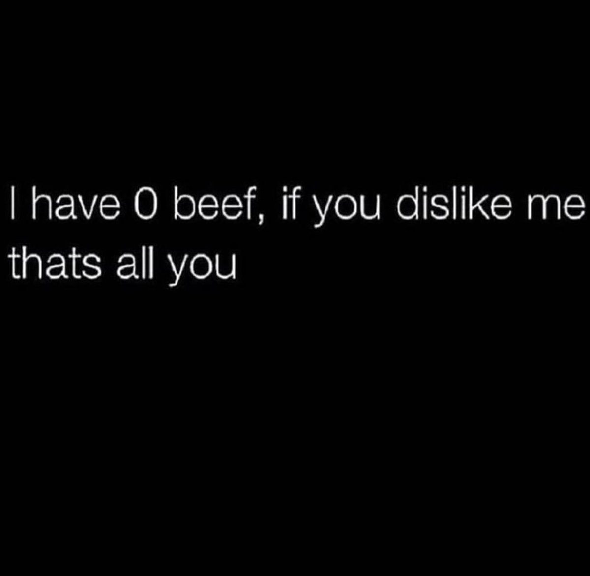 DJEkin's tweet photo. I have 0 beef. If you dislike me, thatβs all you. Just tell the story right. #thatsalliask https://t.co/eIArNkk8sG