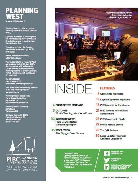 _PIBC's tweet photo. Sneak peek into #PlanningWest summer 2018 issue - highlights from our #PIBC2018 annual conference, our Award winners, legal update on provincial cannabis legislation from @YoungAndersonBC & other insightful articles! Coming soon to a mailbox near you! https://t.co/wPdIz0sHKF