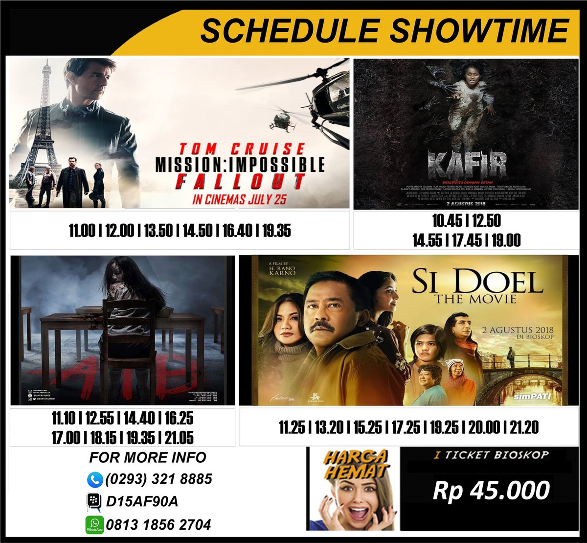 Happy Sunday!!
Sudah ada rencana kemana hari ini?
Kalau belum, boleh lho agendain hari Libur kamu buat nonton film favorit.
Masih ada SI DOEL THE MOVIE, AIB CYBERBULLY, KAFIR, dan MISSION IMPOSSIBLE : FALLOUT.