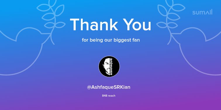 Our biggest fans this week: @AshfaqueSRKian. Thank you! via sumall.com/thankyou?utm_s…