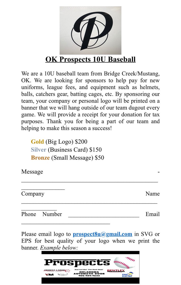 Need a tax write off and cheap advertisement my 9 year old son has a deal for you! The banner will be hung on his teams dug out for the fall and spring season all over Oklahoma we play in a tournament every other weekend and will play in league in the spring!!!