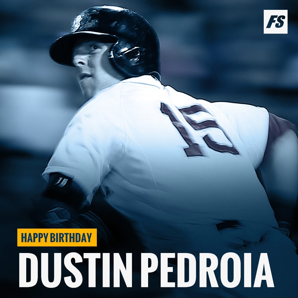 Happy birthday to Boston second baseman Dustin Pedroia 