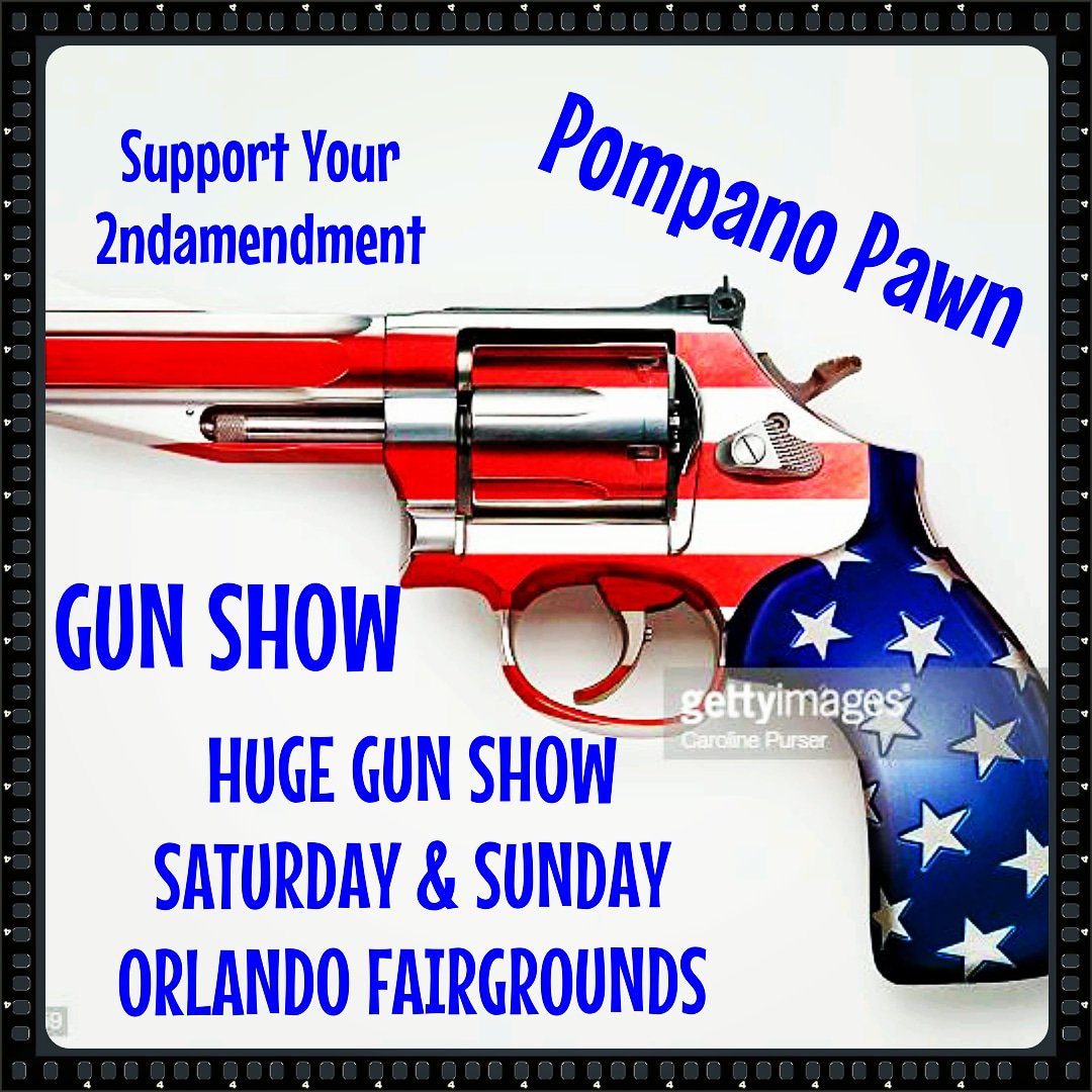 PompanoPawnGun's tweet photo. Huge Gun Show Orlando Fairgrounds Saturday &amp; Sunday Pompano Pawn will be there! Come out and join us. Support your 2ndamendment rights  #gunsandgirls #gunsandammo #orlando #gunshow #saturday #sunday #florida #defendyourself #dontbeavictim #2ndamendment #nra #floridagunshows https://t.co/yGkcXWUjQ1