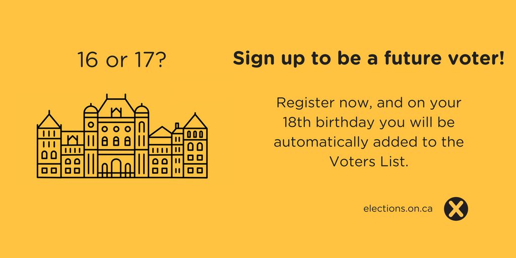 ElectionsON's tweet photo. If you’re 16-17, you can add yourself to the Ontario Register of Future Voters and be automatically added to the Voters List when you turn 18! https://t.co/SmLKawkSyB #ORFV https://t.co/Z6dH4pI4ii