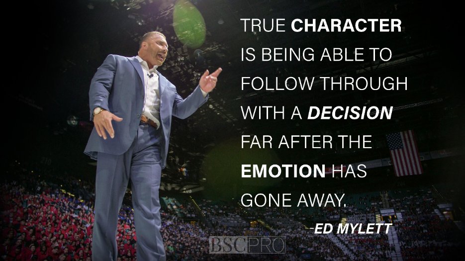 BSCpro's tweet photo. @EdMylett said, "True Character is being able to follow through with a decision far after the emotions have gone away." Keep the focus on your goals, don't get emotionally frustrated with the mundane. Keep the main thing the main thing with https://t.co/OmJ0jnn79U.

#maxout https://t.co/Hh4P7LzqLp