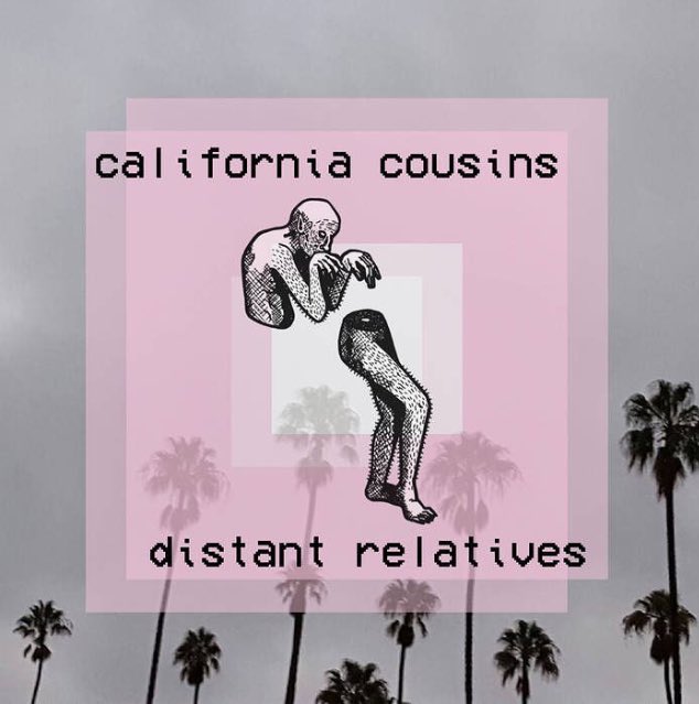 DISTANT RELATIVES IS OUT PRETTY MUCH EVERYWHERE!🚶🏽‍♂️🚶🏽‍♂️🚶🏽‍♂️listen now at:

SPOTIFY-
open.spotify.com/album/33Eb4QLP…

APPLE MUSIC-
itunes.apple.com/us/album/dista…

BANDCAMP-
californiacousins.bandcamp.com/album/distant-…

SOUNDCLOUD-
soundcloud.com/california-cou…

thank you!!