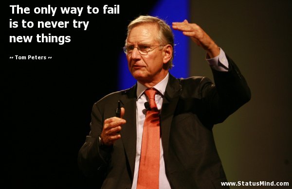 Tom Peters Quote: “One size NEVER fits all. One size fits one