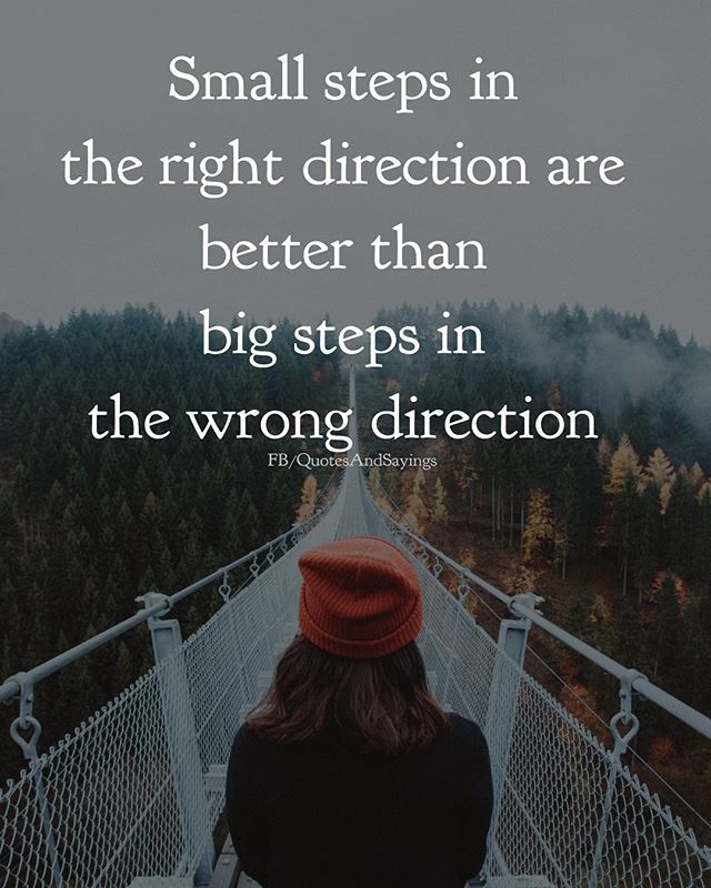 Motivational Quotes on Twitter: &quot;Small steps in the right direction are  better than big steps in the wrong direction. #quotes #quote #quoteoftheday  #qotd #inspirationalquotes #motivationalquotes https://t.co/wchX0hXwOa  https://t.co/3Z5IOcEyzg&quot;