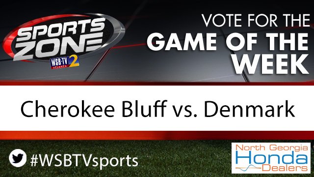 WSB-TV Sports Zone (@wsbtvsports) on Twitter photo Should <a href="/wsbtv/">WSB-TV</a> cover <a href="/CBluffFootball/">CHEROKEE BLUFF FOOTBALL</a> vs <a href="/DenmarkHS/">Denmark High School</a> as the Game of the Week on Aug. 24?
Each RT is 1 vote.
Vote here too: 2wsb.tv/hsfootball
#wsbtvsports Should <a href="/wsbtv/">WSB-TV</a> cover <a href="/CBluffFootball/">CHEROKEE BLUFF FOOTBALL</a> vs <a href="/DenmarkHS/">Denmark High School</a> as the Game of the Week on Aug. 24?
Each RT is 1 vote.
Vote here too: 2wsb.tv/hsfootball
#wsbtvsports