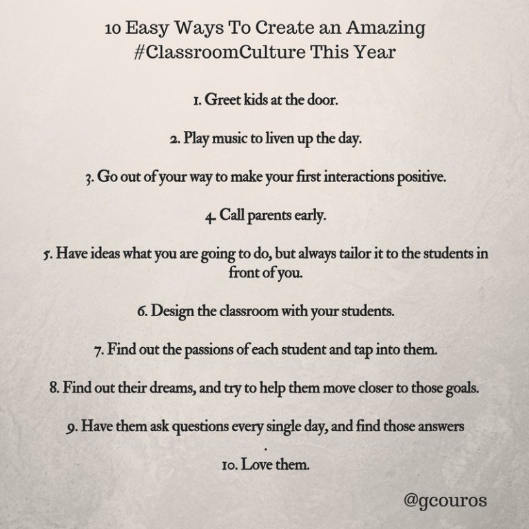 mjjohnson1216's tweet image. A1. I am had pressed to improve on @gcouros graphic of 10 easy ways to create an amazing #ClassroomCulture #studentclass
