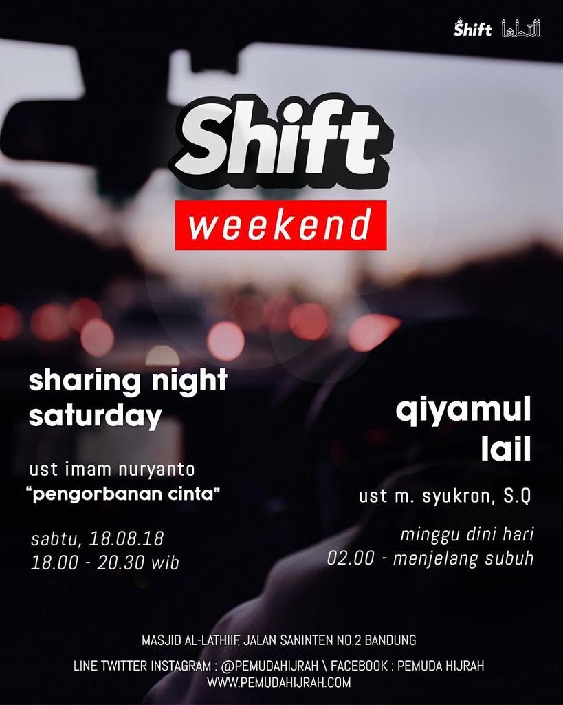 Pemuda Hijrah On Twitter SHIFT WEEKEND Sharing Malam Mingguan