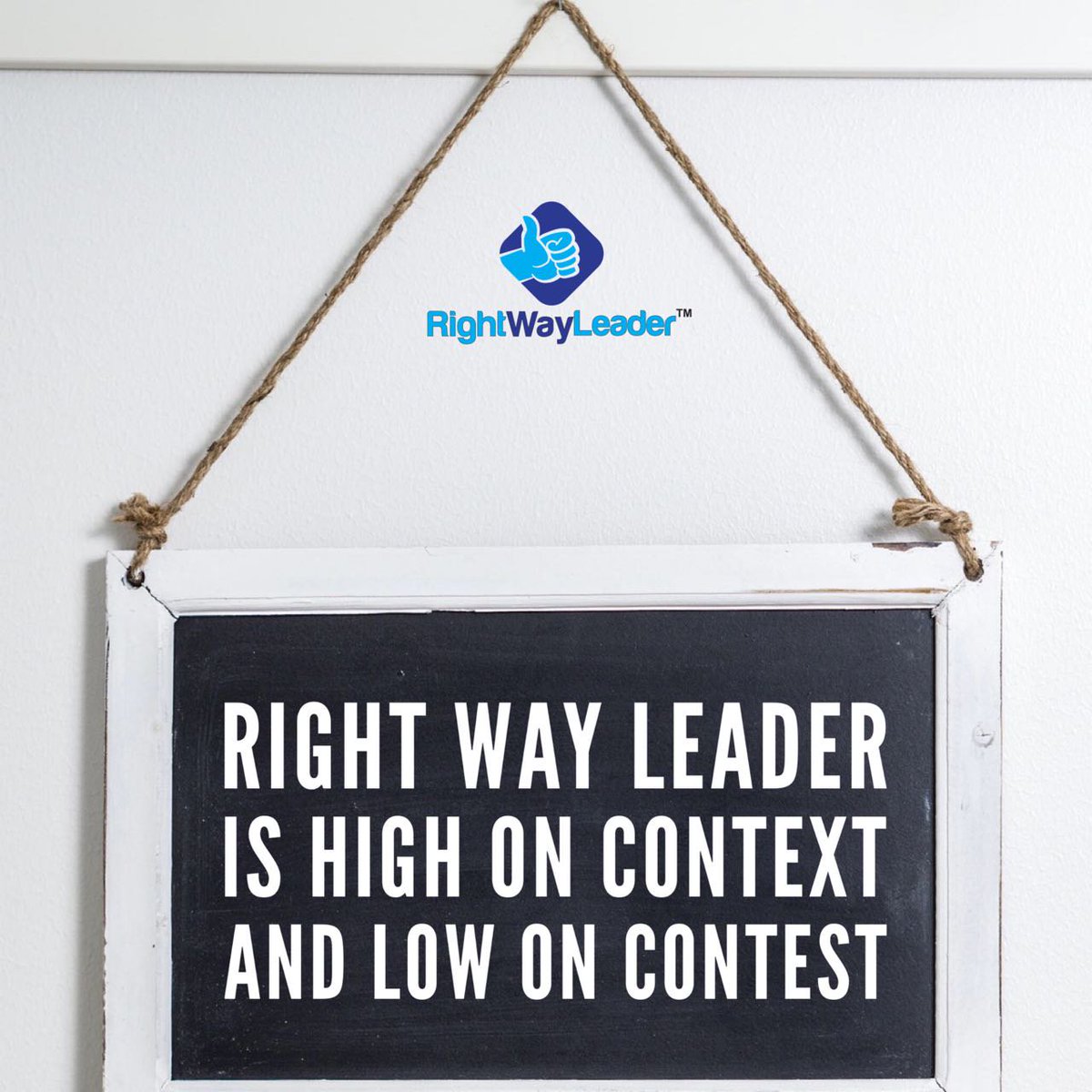 RightWayLeader's tweet photo. #RightWayLeader is high on context and low on contest. #QOTD #COREvalues #Ethics https://t.co/B16z80cmQB