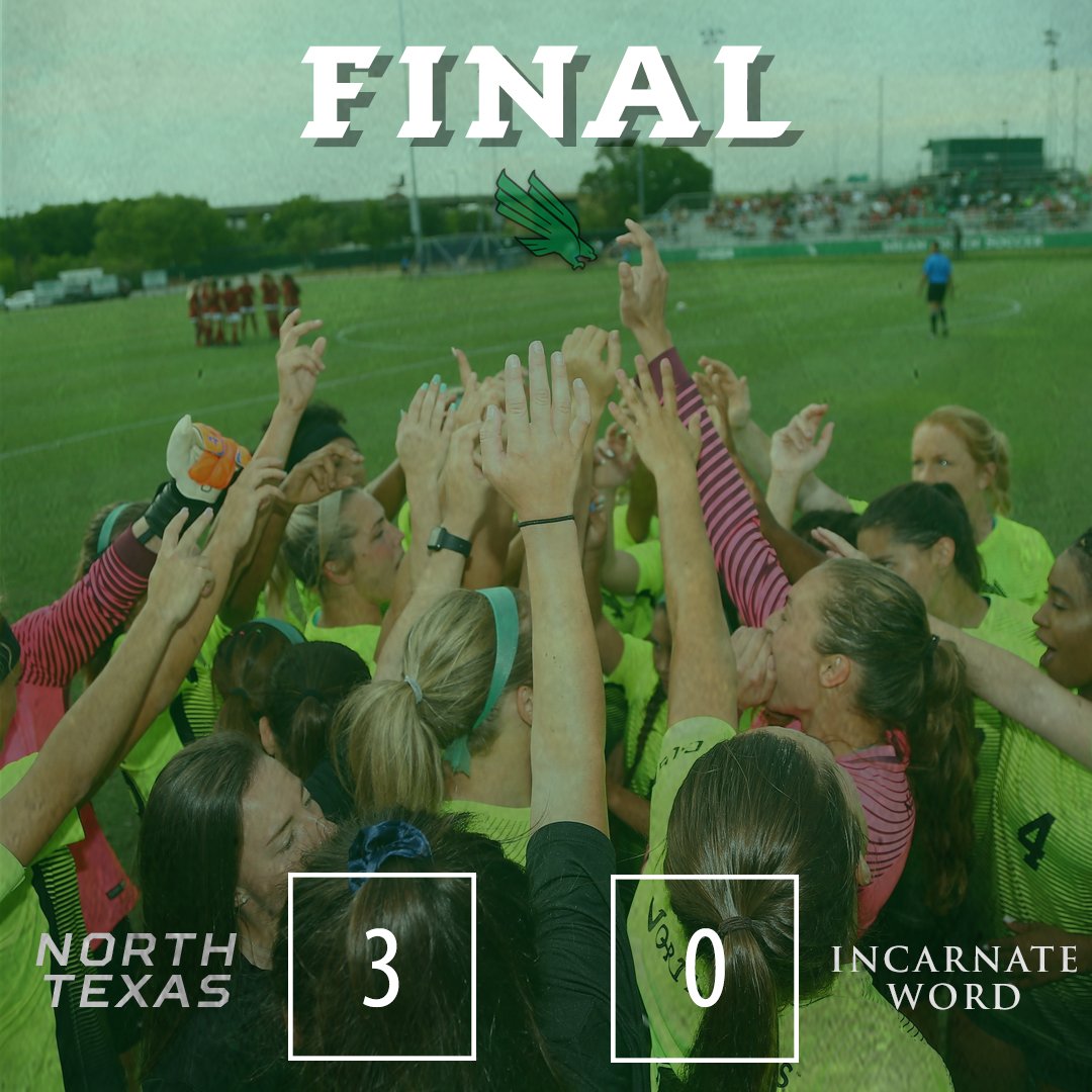 FINAL SCORE: 

North Texas - 3
Incarnate Word - 0

Go Mean Green!!

#DriveFor5 
#GMG