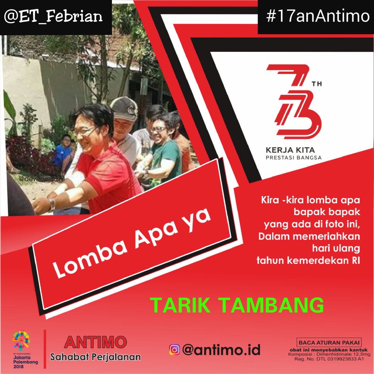 ET_Febrian's tweet image. TARIK TAMBANG #Kuis #17anantimo #antimo #sahabatperjalanan 
@Gilang_8P 
@AfraDzikrina 
@riri_asy 
@dwisepnando 
@JuribiUlfi
