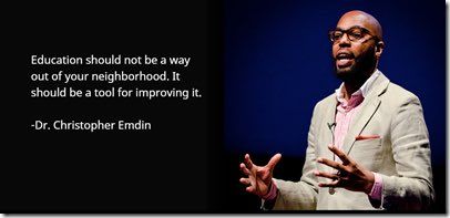 EMS (@ericangelo_ms) on Twitter photo "#Education should not be a way out of your neighborhood. It should be a tool for improving it." 💯 <a href="/chrisemdin/">Christopher Emdin</a> #TransformTheBlock "#Education should not be a way out of your neighborhood. It should be a tool for improving it." 💯 <a href="/chrisemdin/">Christopher Emdin</a> #TransformTheBlock