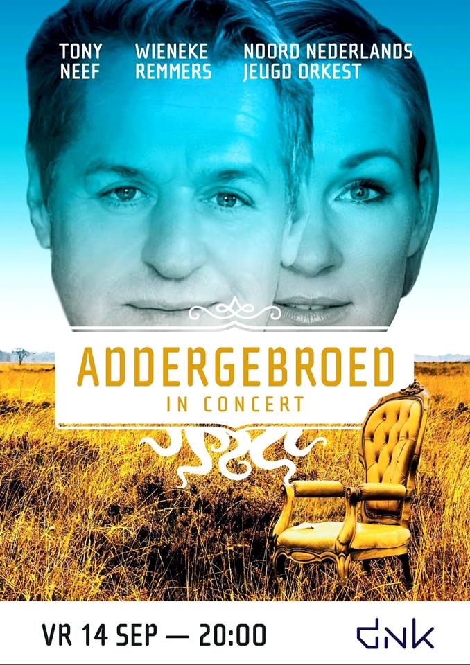 #Addergebroed in Concert versie op 14 september in #DeNieuweKolk in Assen. Dat moet ook vind ik, want de muziek (#Tangarine) en de teksten (#KoenvanDijk) zijn zoooo mooi!