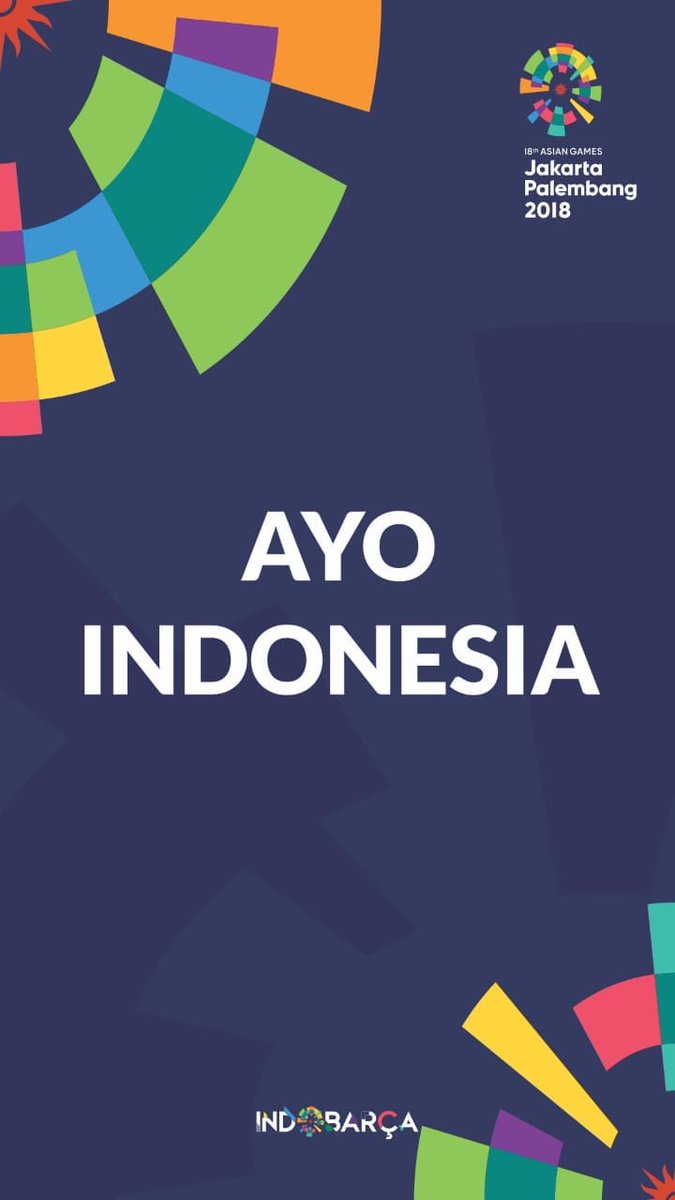 #INDOBARCA Mendukung penuh #INDONESIA di #AsianGames2018