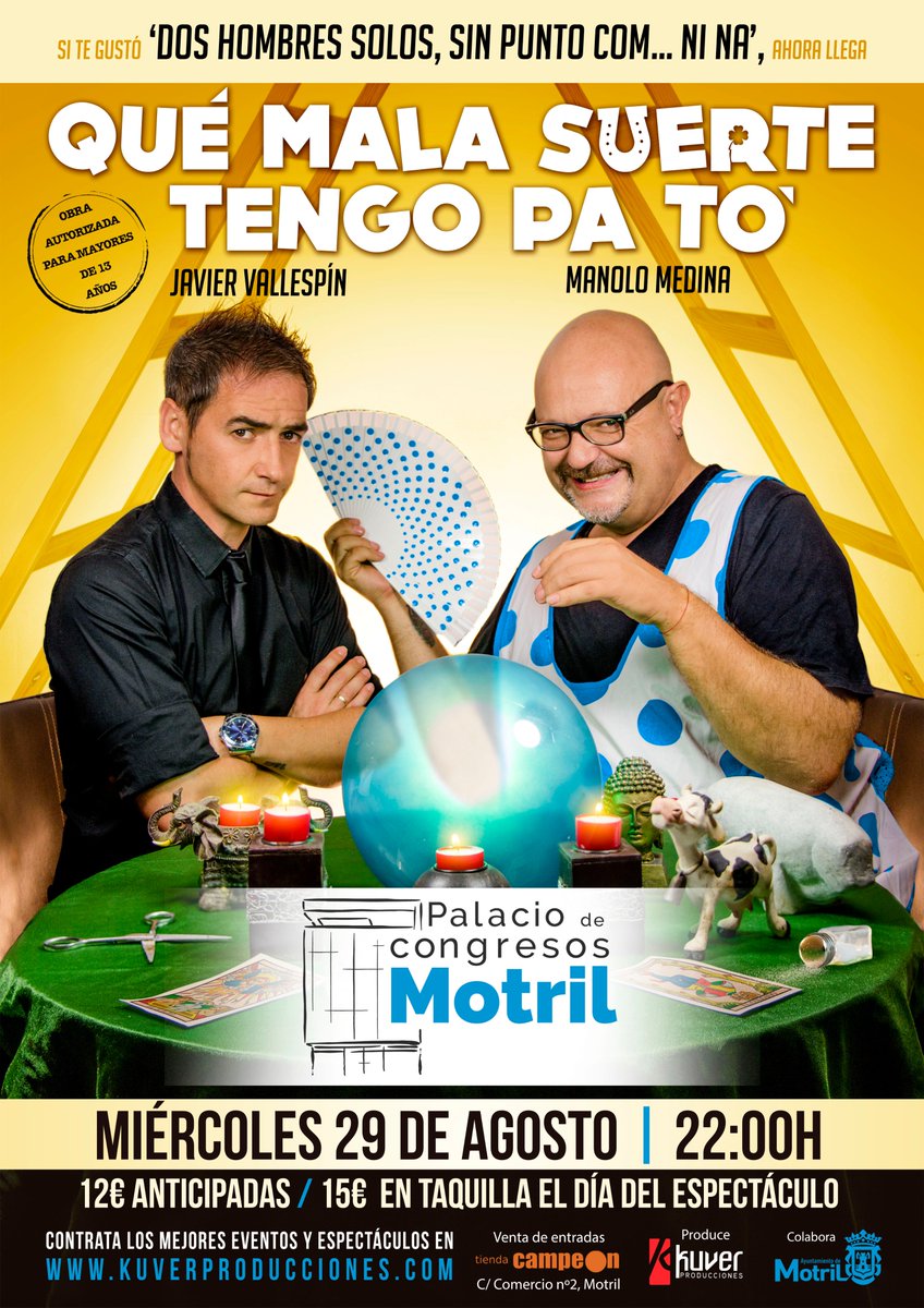 Prepárate para partirte de risa con 'Qué mala suerte tengo pa tó'. Palacio de Congresos. 29 de agosto. 22 horas. Entradas desde 12 euros.