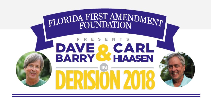 FLFAF's tweet photo. It's Back by Popular Demand..get your tickets TODAY for Derision 2018: Making Politics Grate Again with Carl Hiaasen and Dave Barry!!! #FLFAF @LWVFlorida #publicrecords #opengov #1stamendment @rayadverb @Carl_Hiaasen Don't wait order https://t.co/NCnk8y0t9T ! https://t.co/0BXSXPMMcX