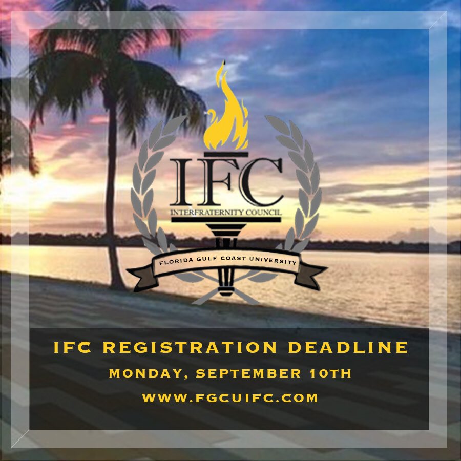 The rush registration deadline is coming up quickly don’t forget to go online and register at fgcuIfc.com