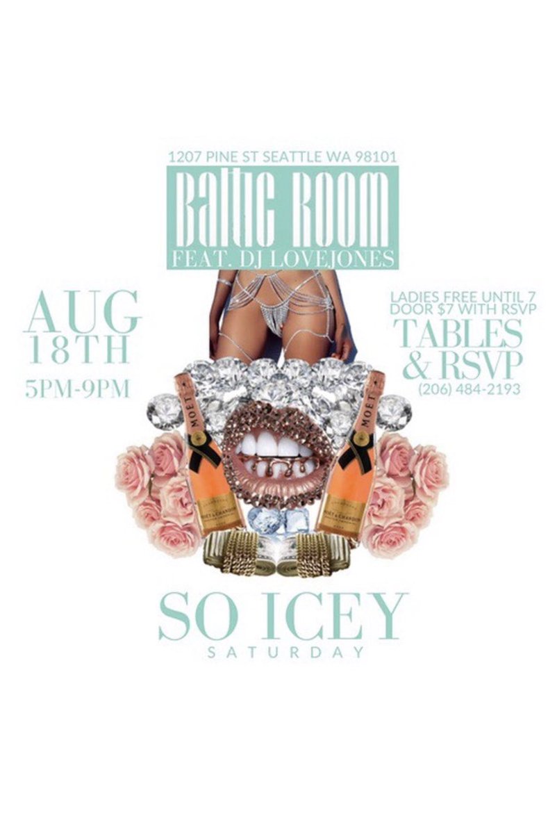 🚨🚨DAY PARTY ALERT🚨🚨
Ladies who Hustle are Back!
SO ICEY SATURDAY
Dress to Impress! 
5-9pm
Music by: @djlovejonesseattle