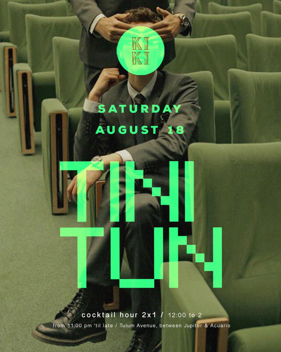 tinitun1's tweet photo. Tonight!
At #KikiTulum
From 11:00 pm 'til late
Cocktail hour 2x1 / 12:00 am to 2am
Tulum Avenue between Jupiter & Acuario https://t.co/MFNToexcNB