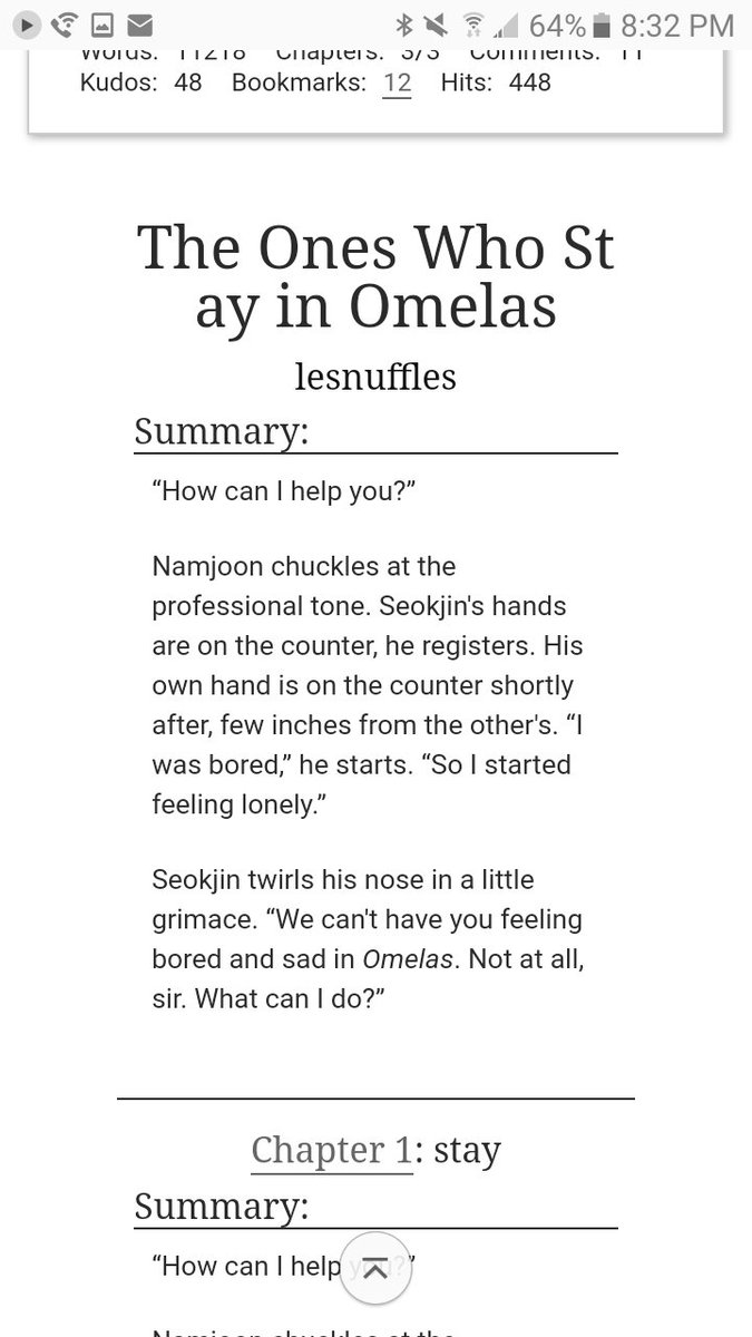 the Ones Who Stay in Omelas by lesnuffles• based off the omelas short story • mildly unsettling but in a good way• sad?• but really beautiful https://archiveofourown.org/works/11462313/chapters/25697697