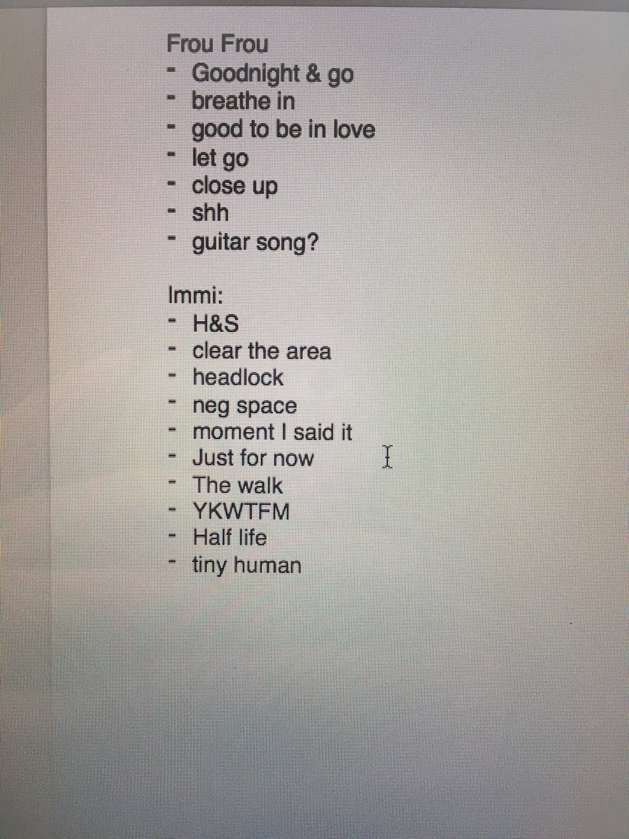 Josephine_ve's tweet photo. So from information gathered from a range of sources, I think this may be Immi’s set list for the tour: https://t.co/b9b8wzyucC