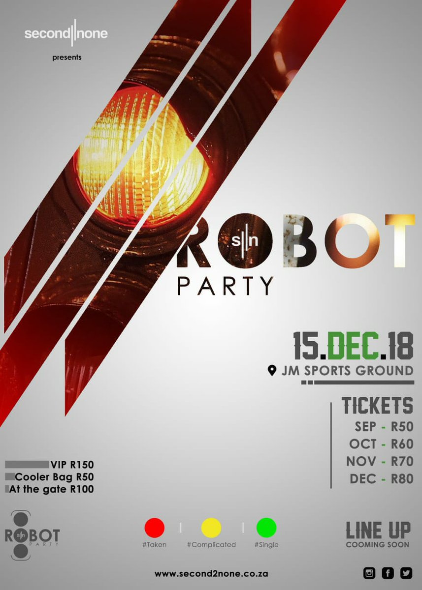 S2NApparel's tweet image. See you there... [15 December 2018 : JM Sports Grounds]
#RobotParty
#Taken #Complicated #Single