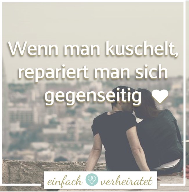 ich will kuscheln sprüche