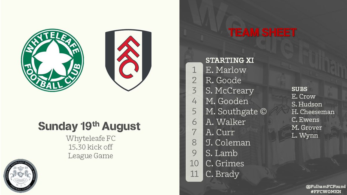 Fulham FC Foundation (@fulhamfcfound) on Twitter photo TEAM NEWS ⚽️| Here's today's team to face @WhyteleafeLFC in our first league game of the season #FFCWomen #LSERWFL TEAM NEWS ⚽️| Here's today's team to face @WhyteleafeLFC in our first league game of the season #FFCWomen #LSERWFL