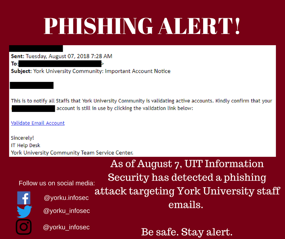 YorkU_Infosec's tweet photo. #PhishAlert
As of August 7, York University UIT Security has detected a phishing attack targeting York University staff with the subject line: "York University Community: Important Account Notice"
You will never be asked to validate your account via email.
Be safe. Stay alert. https://t.co/HGxpSAfuKW