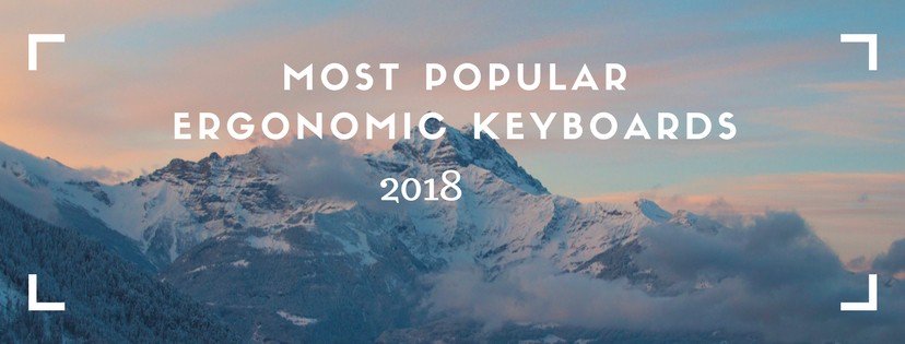 AllThingsErgo's tweet image. Most Popular #Ergonomic_Keyboards 2018 dlvr.it/Qf5LMB