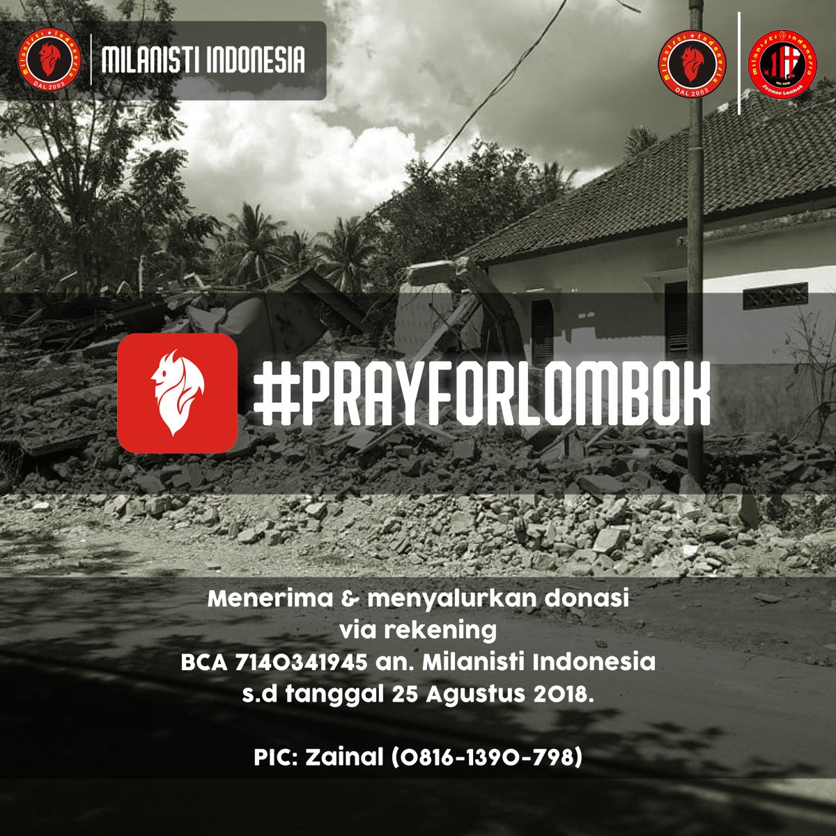 Mari bersama kita Buktikan bahwa MILANISTI INDONESIA tidak hanya sekedar organisasi Fans Klub sepakbola, tapi juga berguna dan bermanfaat bagi lingkungan sekitar Kita. Berapa pun donasi yang kalian berikan pasti bermanfaat bagi para korban yang membutuhkan
#PrayForLombok #MICare
