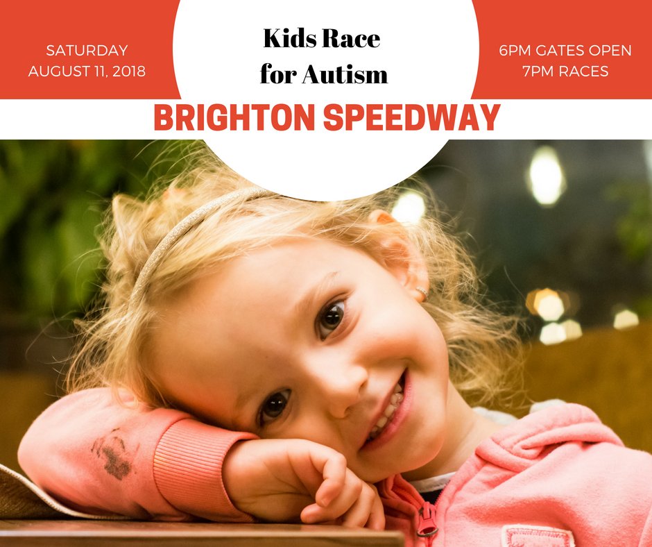 *** Tuesdays are Awareness days***
Only 4 more sleeps until Kids Race For Autism at Brighton Speedway.
Join us this Saturday August 11th at 6pm to support a great community cause. Bring the whole family!
ow.ly/qNmX30l9KCb